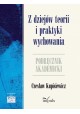 Z dziejów teorii i praktyki wychowania Czesław Kupisiewicz