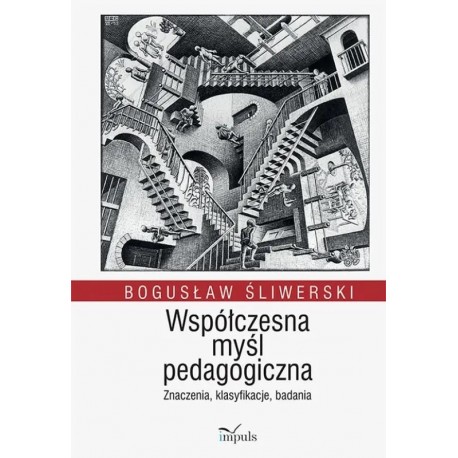 Współczesna myśl pedagogiczna Bogusław Śliwerski