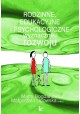 Rodzinne, edukacyjne i psychologiczne wyznaczniki rozwoju Marta Bogdanowicz, Małgorzata Lipowska (red. nauk.)