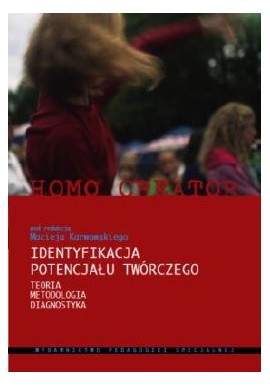 Identyfikacja potencjału twórczego Maciej Karwowski (red.)