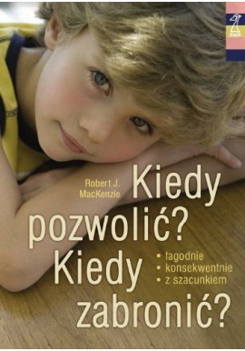 Kiedy pozwolić? Kiedy zabronić? Robert J. MacKenzie