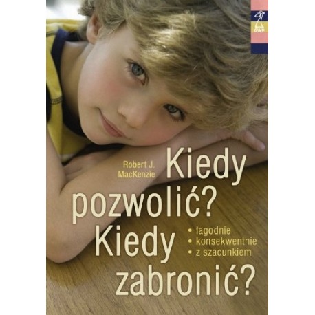 Kiedy pozwolić? Kiedy zabronić? Robert J. MacKenzie