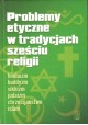 Problemy etyczne w tradycjach sześciu religii Peggy Morgan, Clive Lawton (red.)