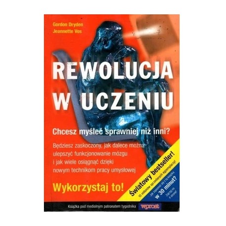 Rewolucja w uczeniu Gordon Dryden, Jeannette Vos