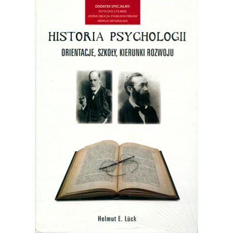 Historia psychologii Orientacje, szkoły, kierunki rozwoju Helmut E. Luck (brak DVD)