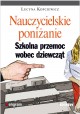 Nauczycielskie poniżanie Lucyna Kopciewicz