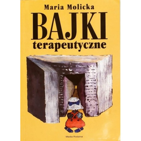 Bajki terapeutyczne Maria Molicka