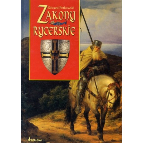 Zakony Rycerskie Edward Potkowski