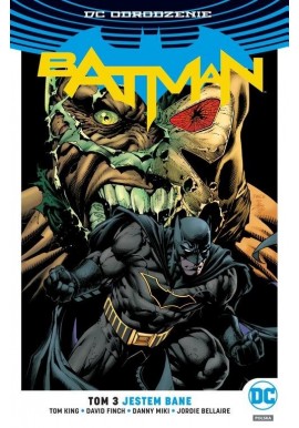 Batman Tom 3 Jestem Bane Tom King, David Finch, Danny Miki, Jordie Bellaire