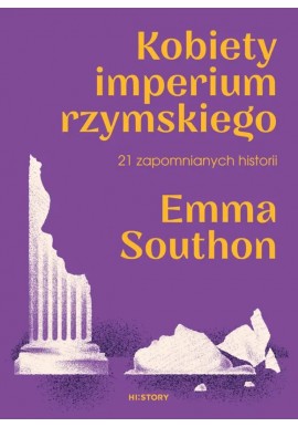 Kobiety imperium rzymskiego Emma Southon