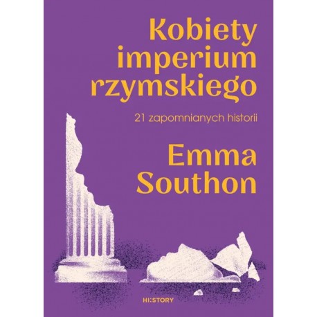 Kobiety imperium rzymskiego Emma Southon