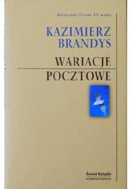 Wariacje pocztowe Kazimierz Brandys