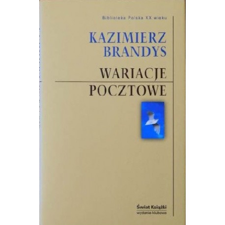 Wariacje pocztowe Kazimierz Brandys