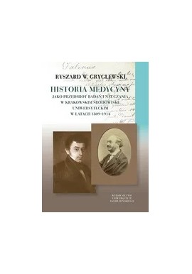 Historia medycyny Ryszard W. Gryglewski