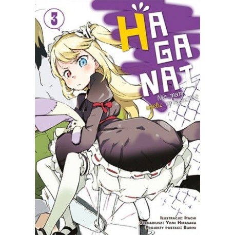 HAGANAi Nie mam wielu przyjaciół 3 Yomi Hirasaka, Itachi (ilustr.)