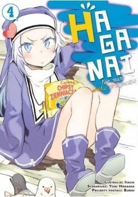 HAGANAi Nie mam wielu przyjaciół 4 Yomi Hirasaka, Itachi (ilustr.)