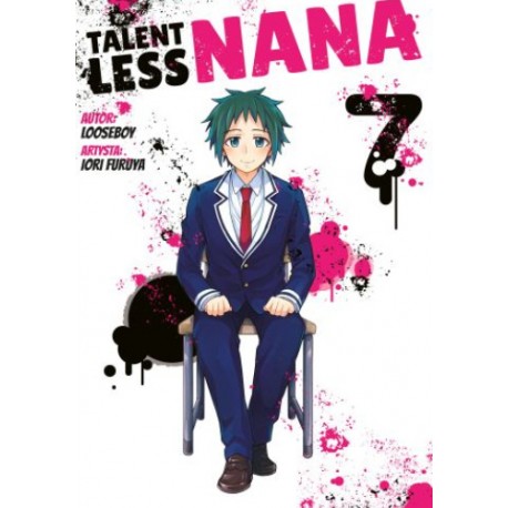 Talentless Nana 7 Looseboy, Iori Furuya