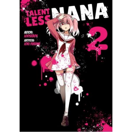 Talentless Nana 2 Looseboy, Iori Furuya