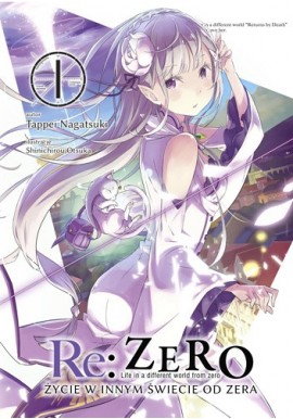 Re: Zero Życie w innym świecie od zera 1 Tappei Nagatsuki