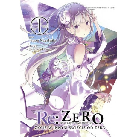 Re: Zero Życie w innym świecie od zera 1 Tappei Nagatsuki