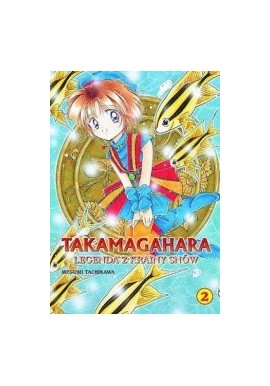 Takamagahara Legenda z Krainy Snów 2 Megumi Tachikawa