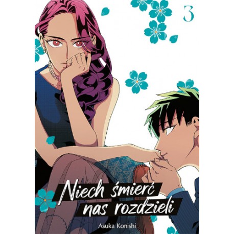 Niech śmierć nas rozdzieli 3 Asuka Konishi