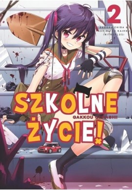 Szkolne życie! tom 2 Sadoru Chiba, Norimitsu Kaihou (Nitroplus)