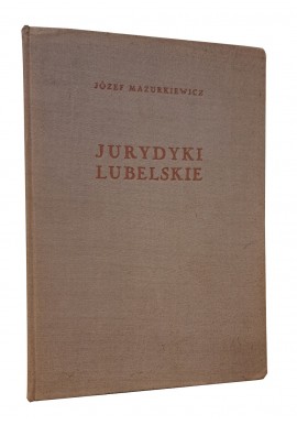 Jurdyki Lubelskie Józef Mazurkiewicz