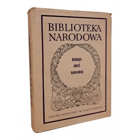 Antologia poezji białoruskiej Jan Huszcza (oprac.)