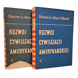 Rozwój cywilizacji amerykańskiej tom I-II Charles A. i Mary R.Beard