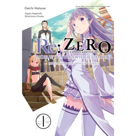 Re: Zero Życie w innym świecie od zera 1 Daichi Matsue, Tappei Nagatsuki