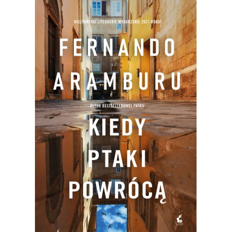 Kiedy ptaki powrócą Fernando Aramburu