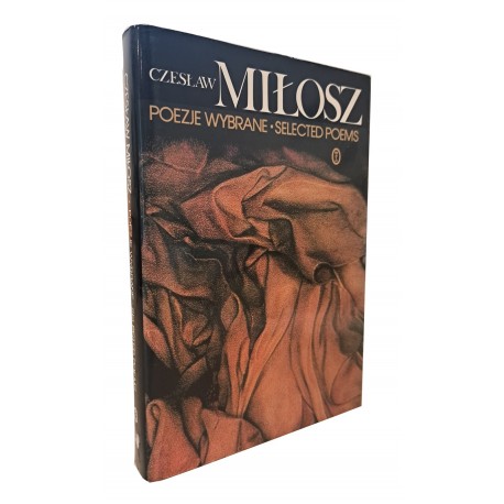 Poezje wybrane Selected Poems Czesław Miłosz