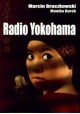 Radio Yokohama Marcin Bruczkowski, Monika Borek