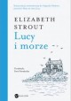 Lucy i morze Elizabeth Strout