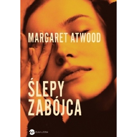 Ślepy zabójca Margaret Atwood