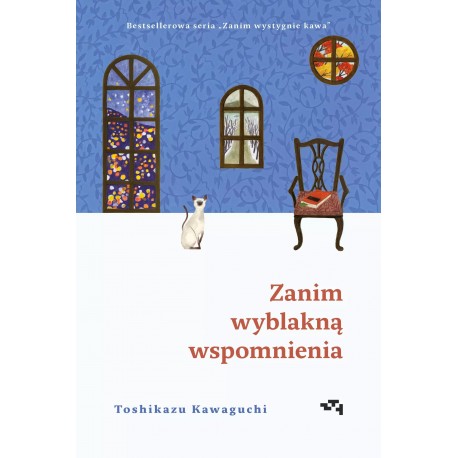 Zanim wyblakną wspomnienia Toshikazu Kawaguchi