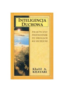 Inteligencja duchowa Khalil A. Khavari