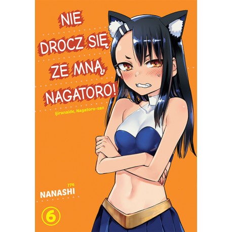 Nie drocz się ze mną, Nagatoro! 6 Nanashi