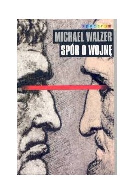 Spór o wojnę Michael Walzer