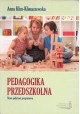 Pedagogika przedszkolna Anna Klim-Klimaszewska