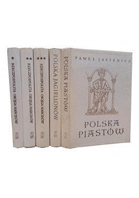 Polska Piastów, Rzeczpospolita Obojga Narodów (3 tomy), Polska Jagiellonów Paweł Jasienica kpl