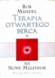 Terapia otwartego serca Bob Mandell