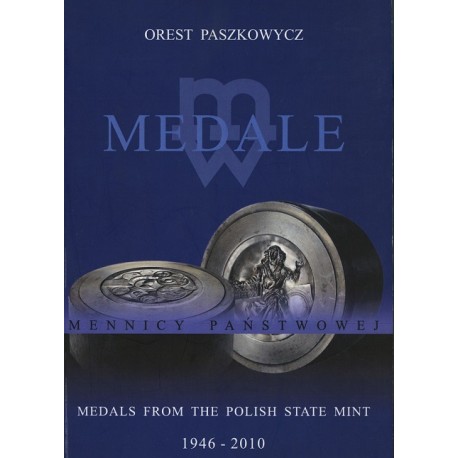 PASZKOWYCZ Orest - Medale Mennicy Państwowej 1946-2010