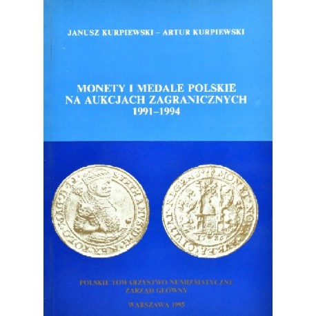 Monety i medale polskie na aukcjach zagranicznych 1991-1994 Janusz Kurpiewski, Artur Kurpiewski