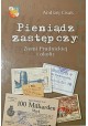 Pieniądz zastępczy Ziemi Prudnickiej i okolic Andrzej Cisak