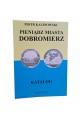 KALINOWSKI Piotr - Pieniądz Miasta Dobromierz Katalog