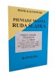 KALINOWSKI Piotr - Pieniądz Miasta Ruda Śląska Katalog