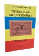 KALINOWSKI Piotr - Pieniądz Miasta Świętochłowice Katalog