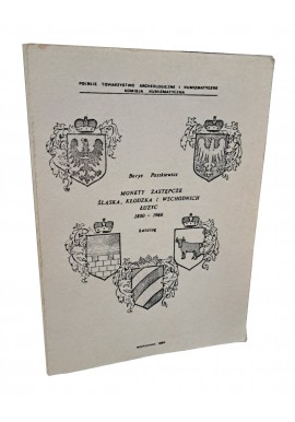 Monety zastępcze Śląska, Kłodzka i Wschodnich Łużyc 1800-1960 katalog Borys Paszkiewicz